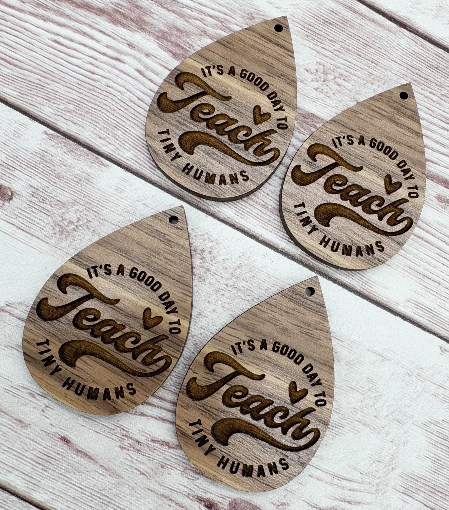 It’s a Good Day to Teach Tiny Humans Engraved Earring Blanks, Teacher, Finished Walnut Blank, DIY Jewelry Making