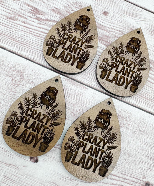 Crazy Plant Lady Engraved Teardrop Earring Blanks, Finished Walnut Blank, DIY Jewelry Making