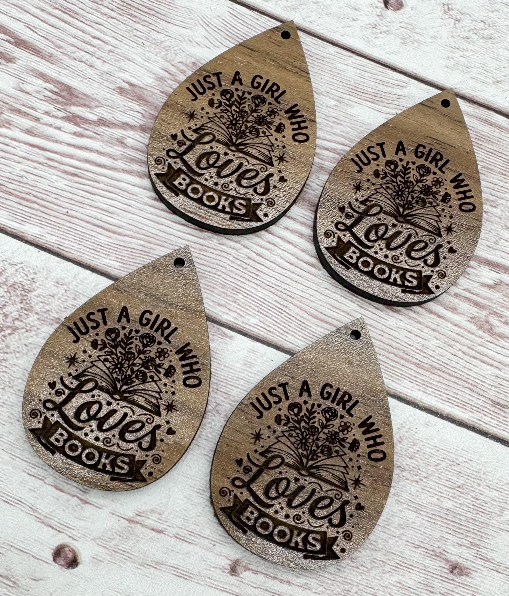 Just a Girl Who Loves Books Floral Book Engraved Teardrop Earring Blanks, Finished Walnut Blank, DIY Jewelry Making