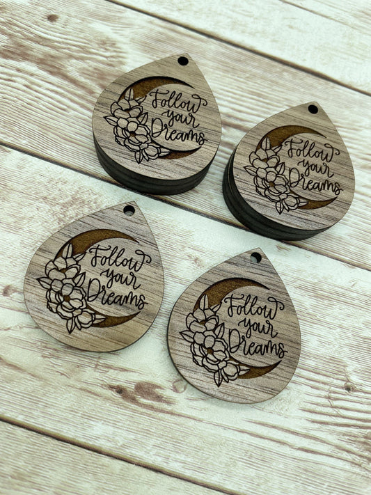 Wood Teardrop Engraved Floral Follow Your Dreams Earring Blanks, Finished Walnut Blank, DIY Jewelry Making