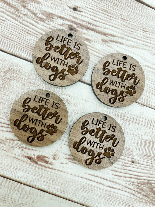 Wood Circle Engraved Life is Better With Dogs Earring Blanks, Finished Walnut Blank, DIY Jewelry Making